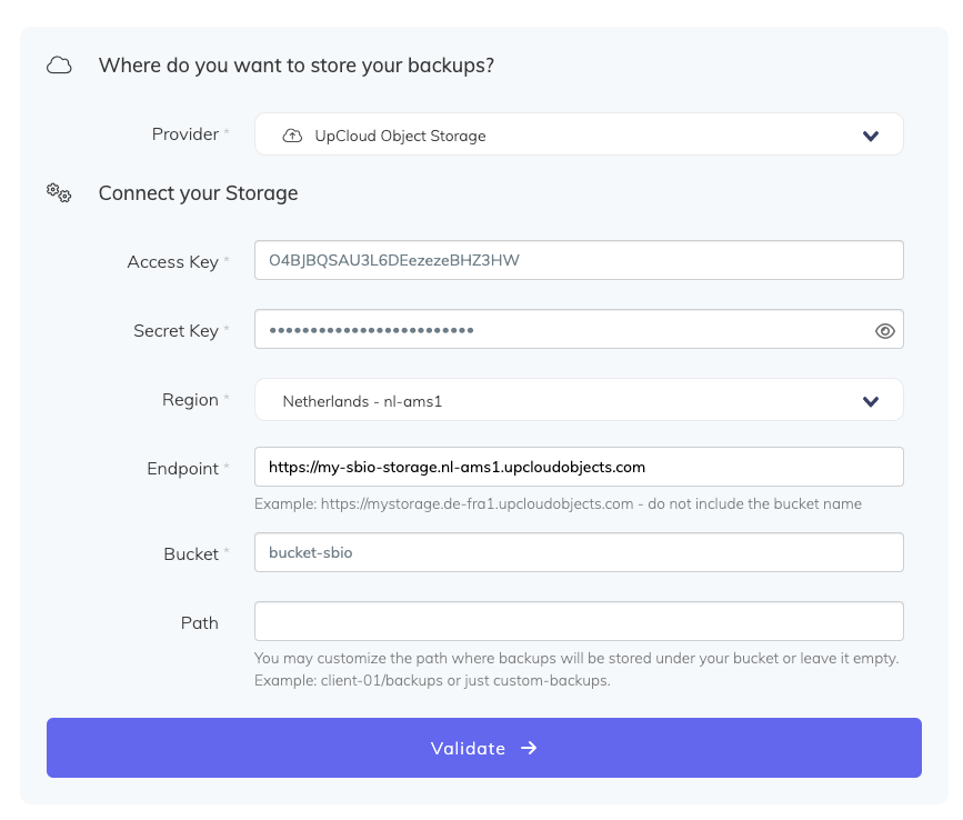 Connect UpCloud storage to SimpleBackups Connect UpCloud storage to SimpleBackups