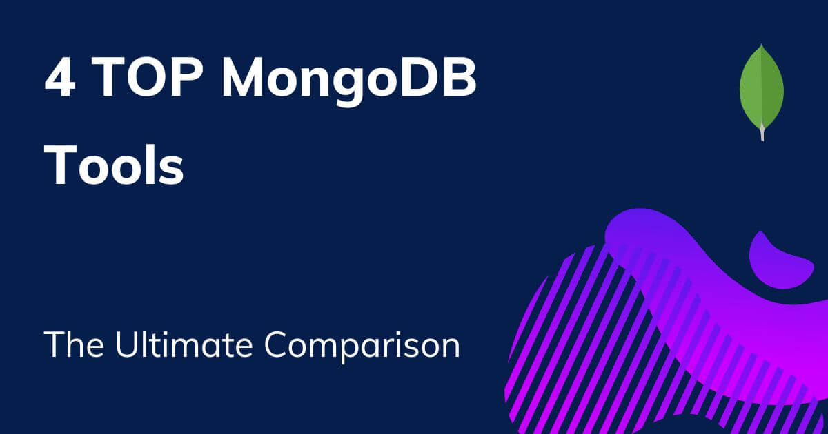 4 Most Powerful MongoDB Backup Tools Ultimate Comparison (2024)